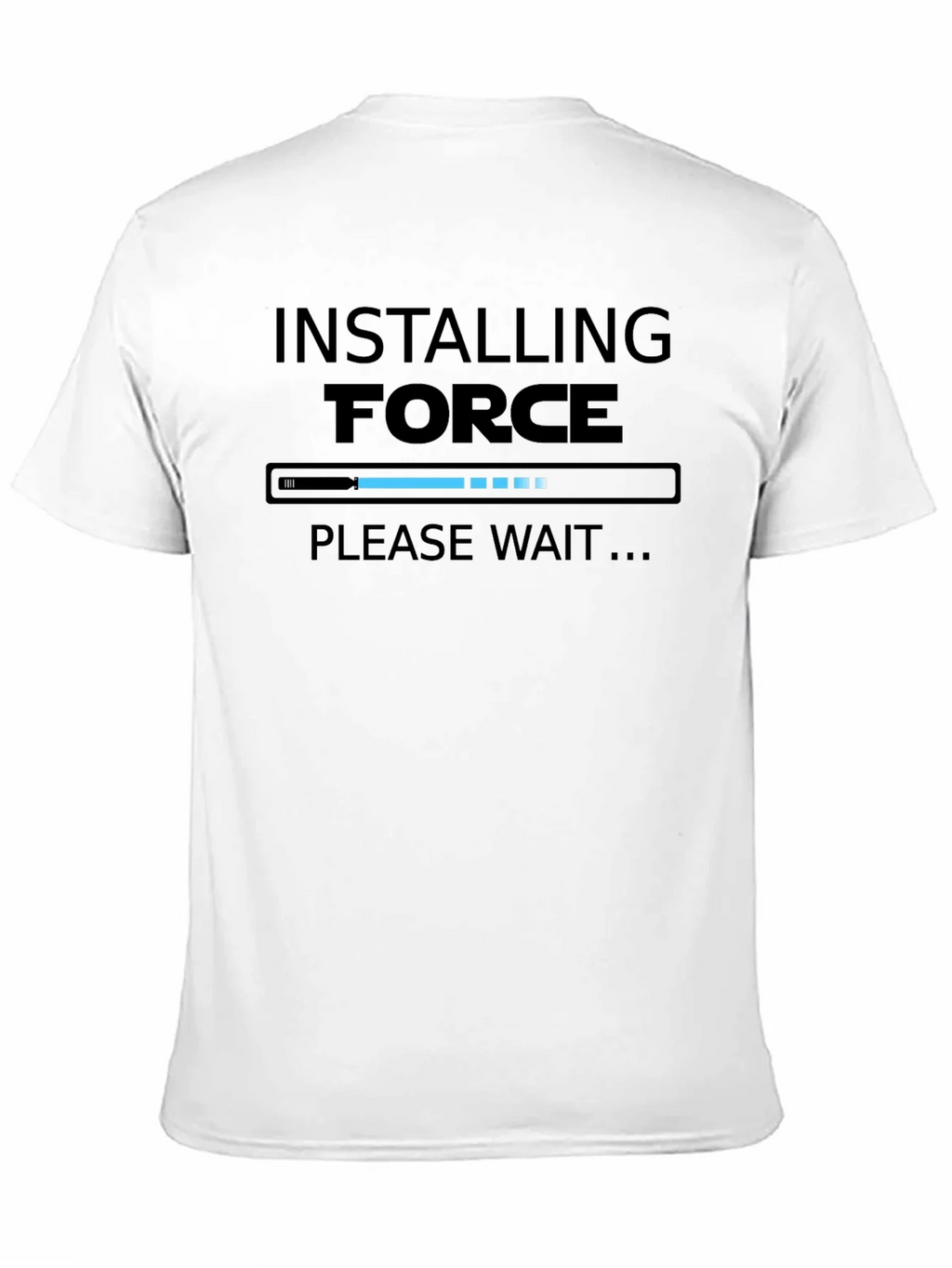Installing Force T-Shirt - Funny Geek Tee