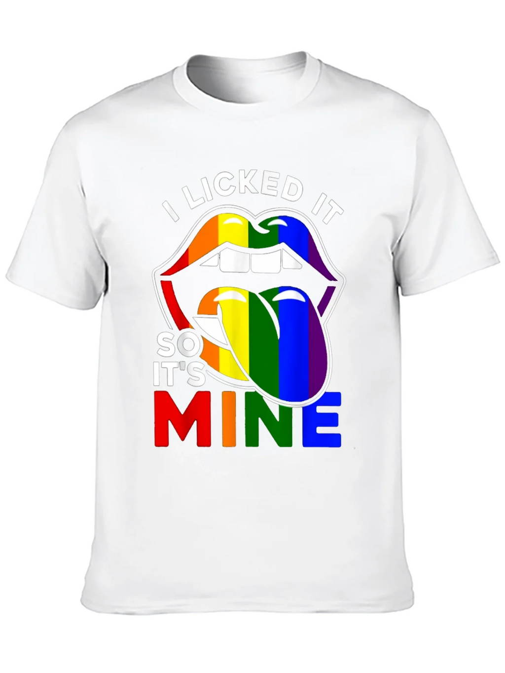 I Licked It Pride Tee