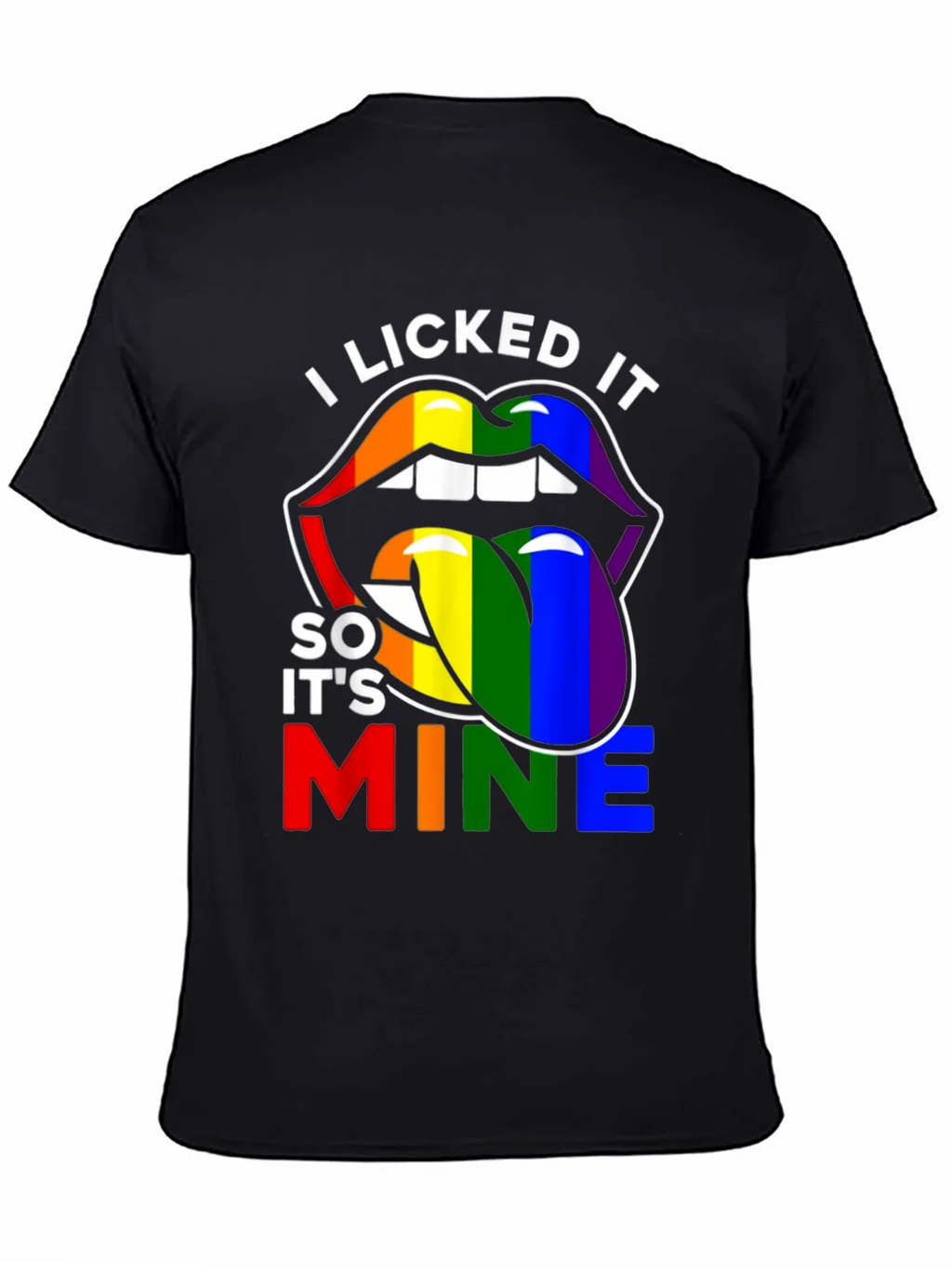 I Licked It Pride Tee