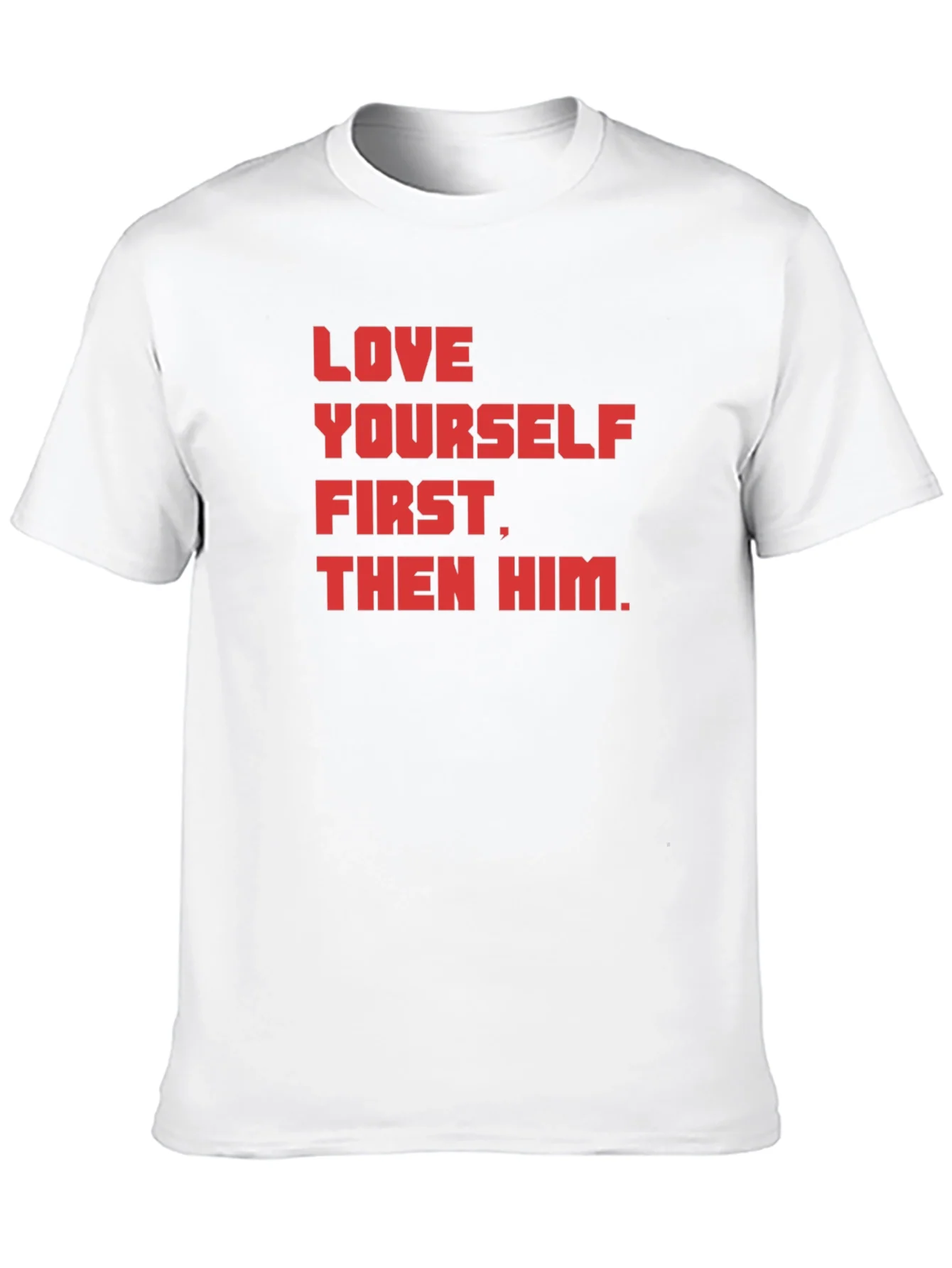 Love Yourself First Graphic T-Shirt