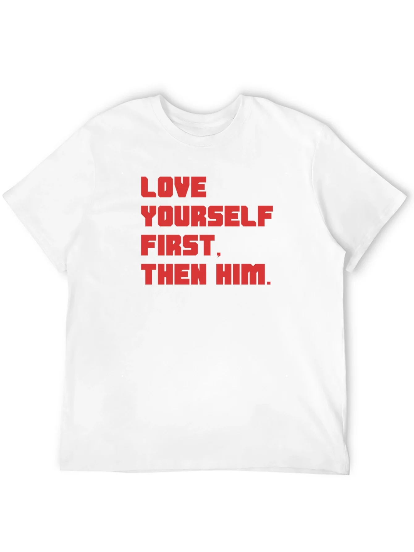 Love Yourself First Graphic T-Shirt