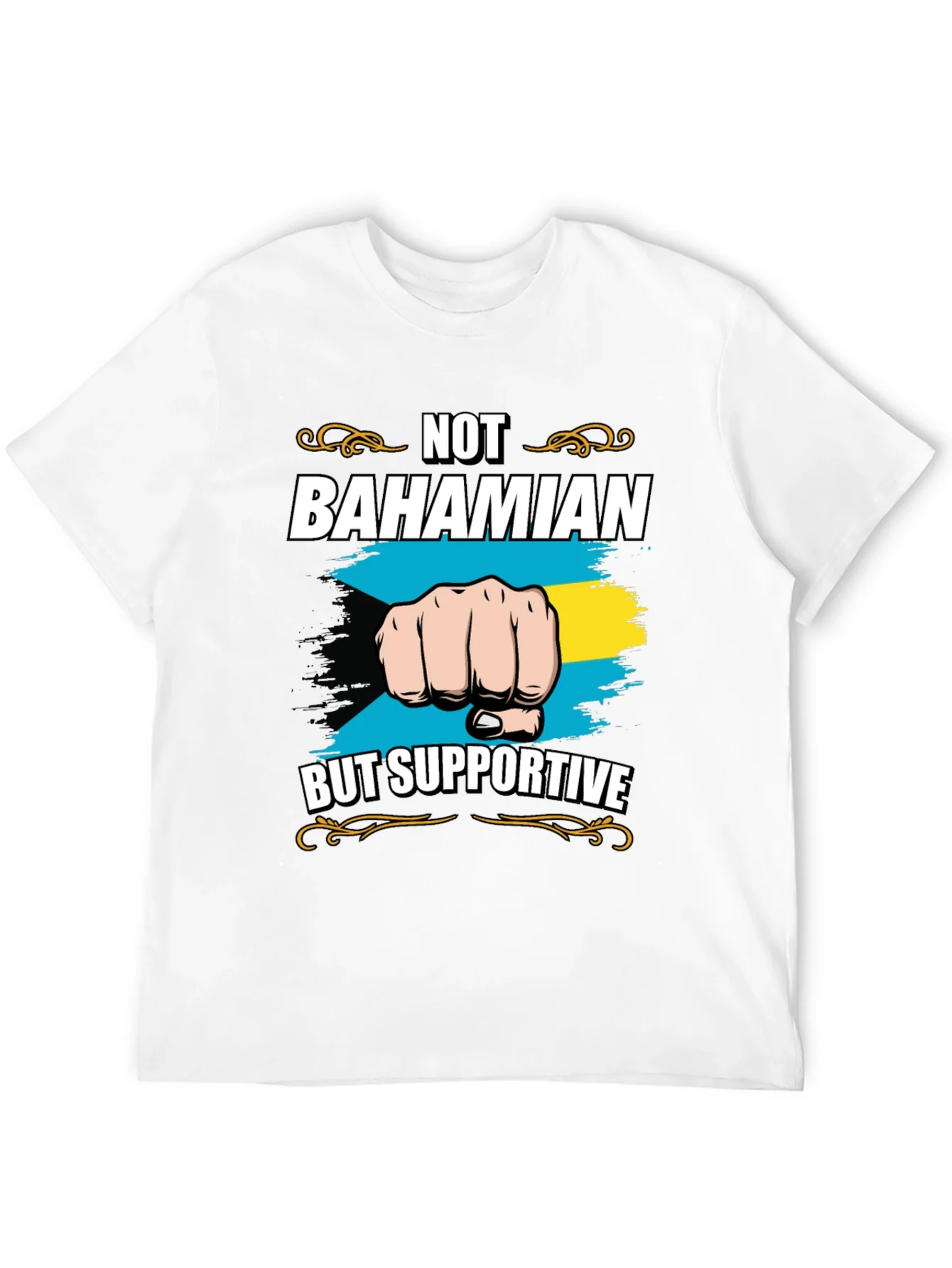 Not Bahamian But Supportive Graphic Tee