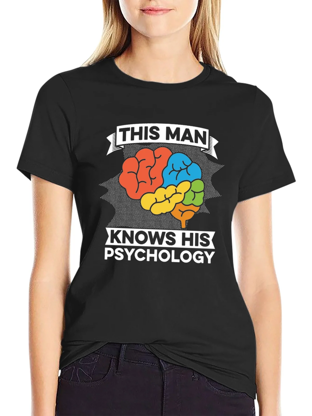 This Man Knows His Psychology Graphic Tee