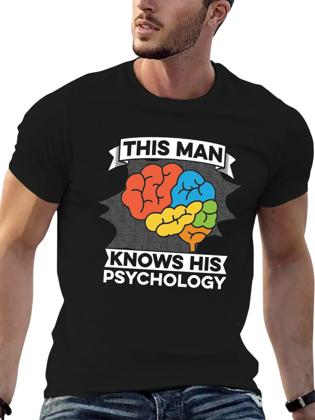This Man Knows His Psychology Graphic Tee
