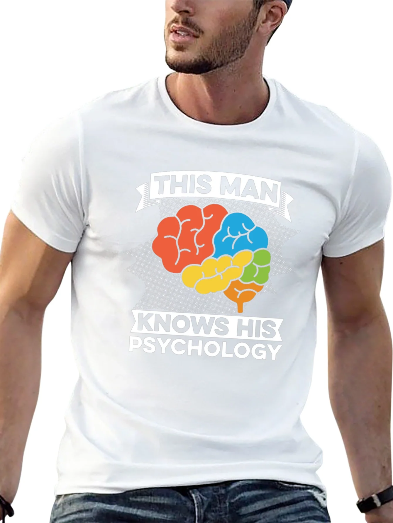 This Man Knows His Psychology Graphic Tee
