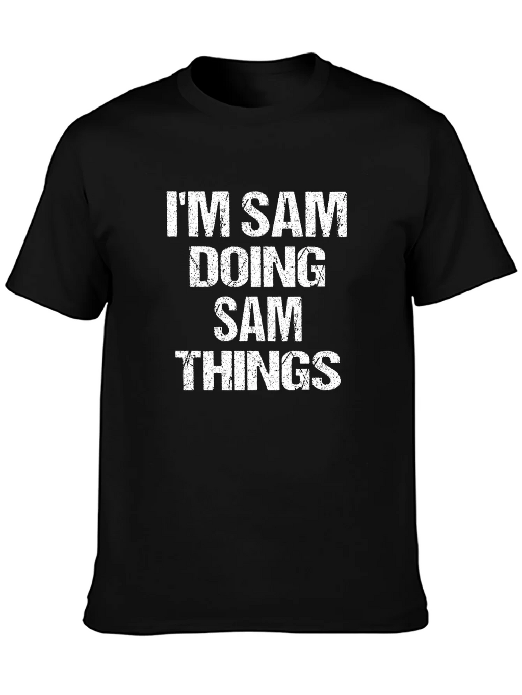 Im Sam Doing Sam Things Graphic Tee