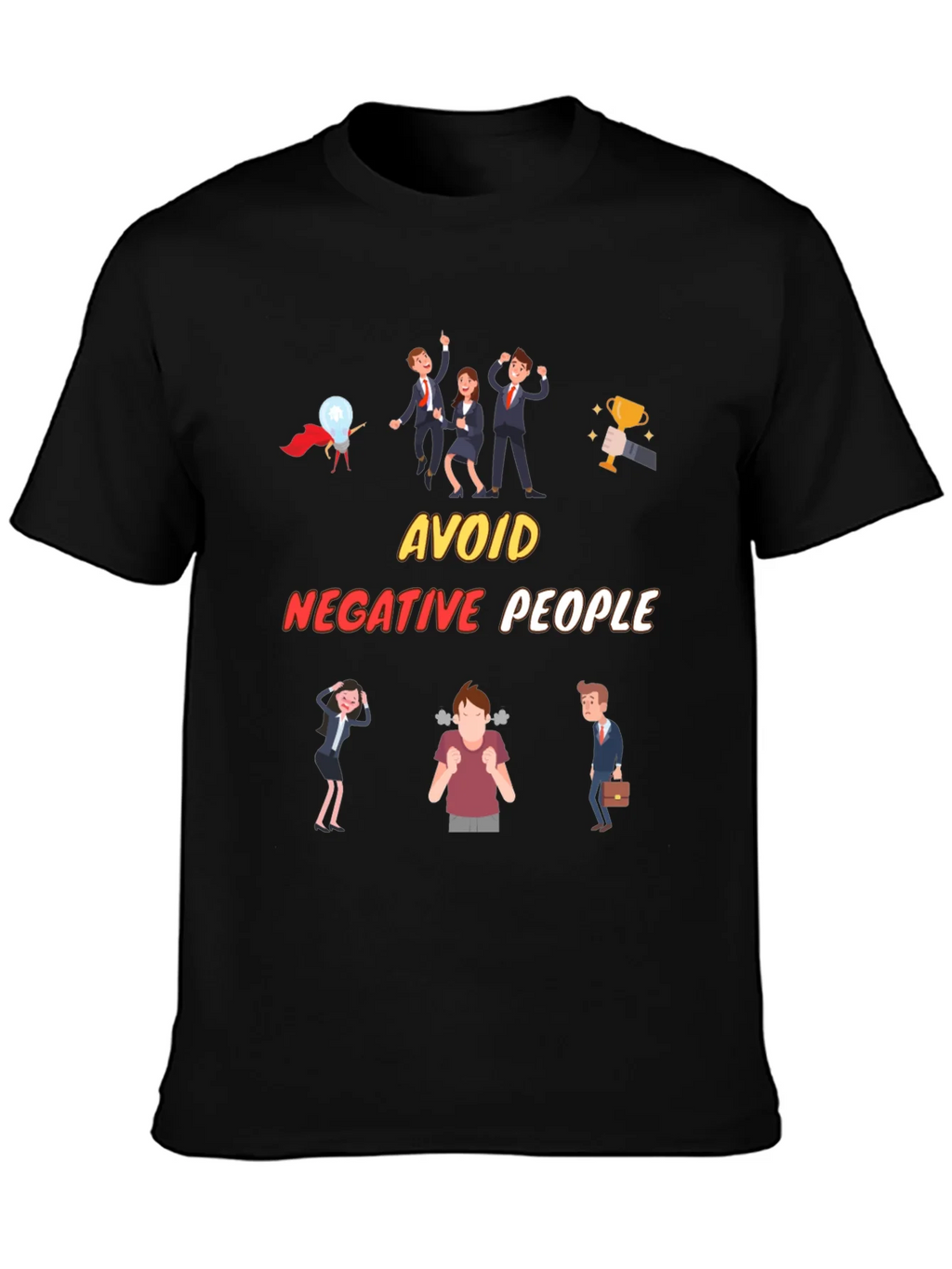 Avoid Negative People T-Shirt Funny Graphic Tee