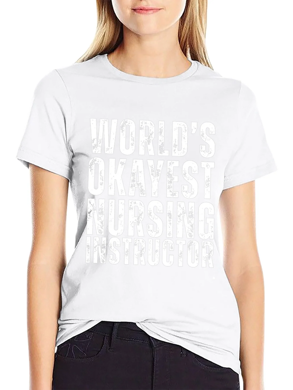 Worlds Okayest Nursing Instructor T-Shirt - Black