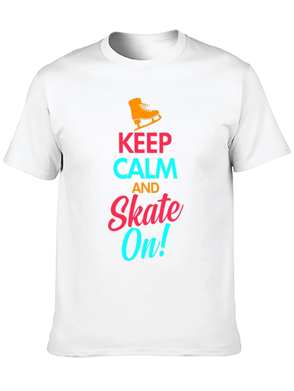 Keep Calm and Skate On! - Novelty T-Shirt