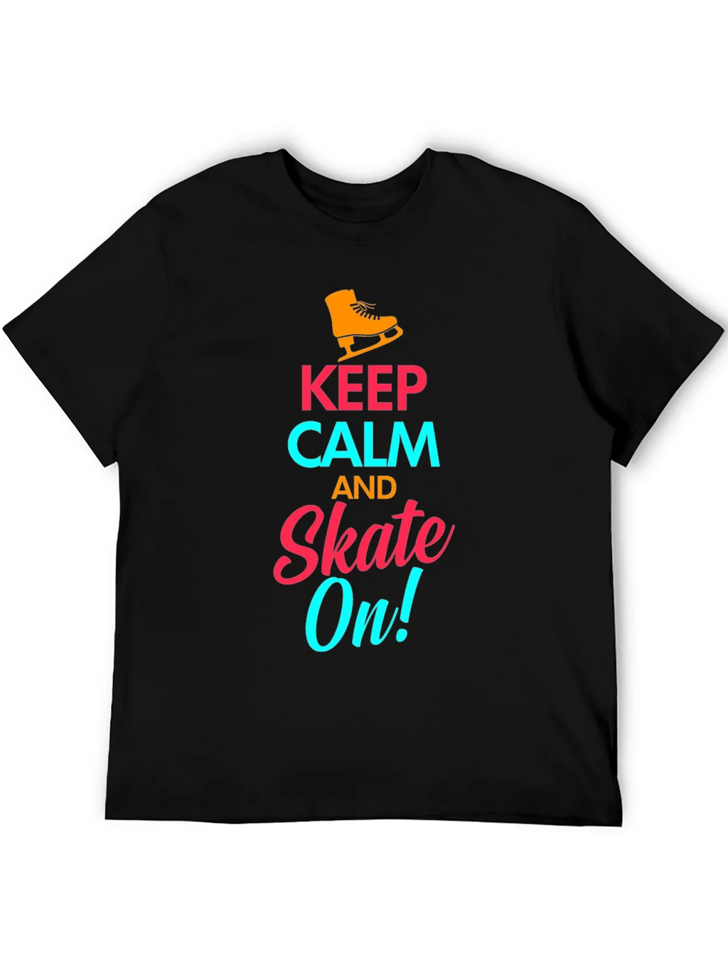 Keep Calm and Skate On! - Novelty T-Shirt