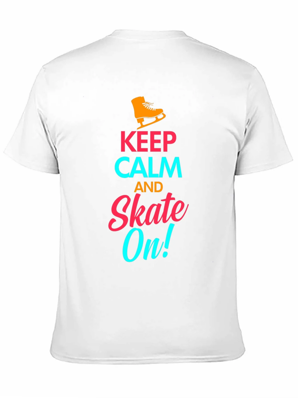Keep Calm and Skate On! - Novelty T-Shirt
