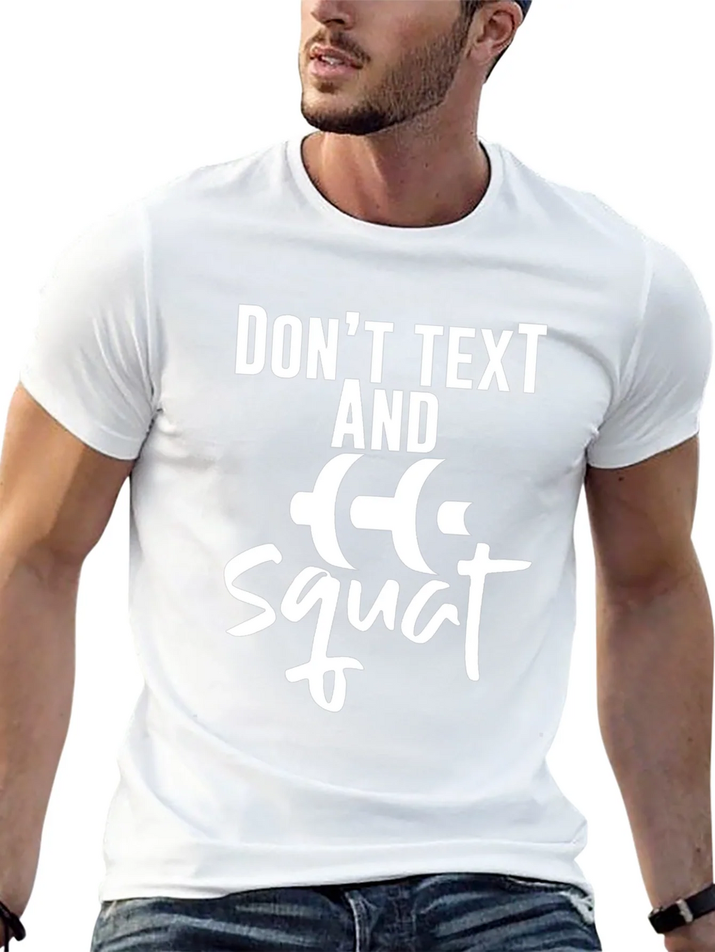 Dont Text and Squat Gym T-Shirt