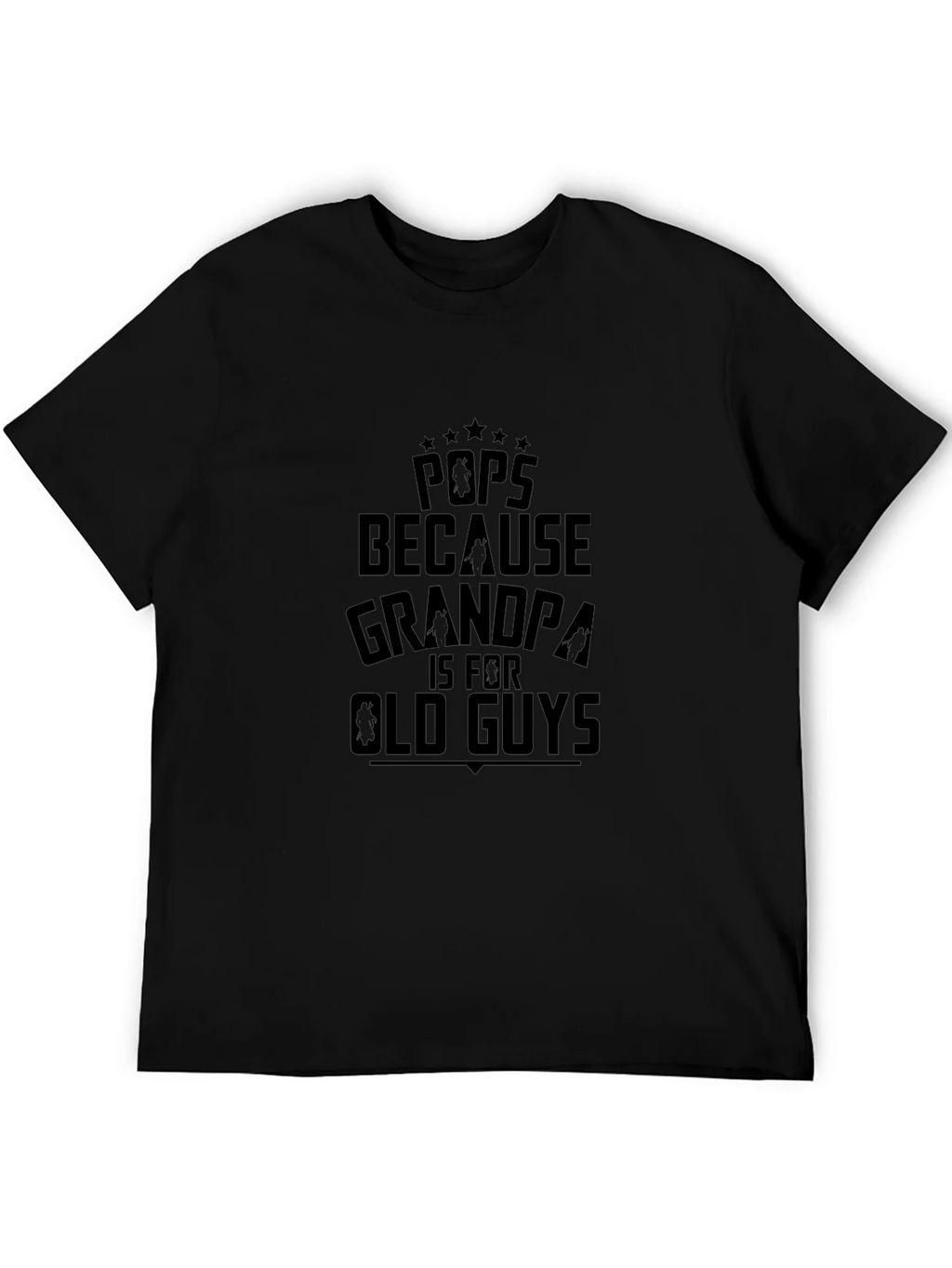 Pops Grandpa Old Guys Mens Black Graphic Tee