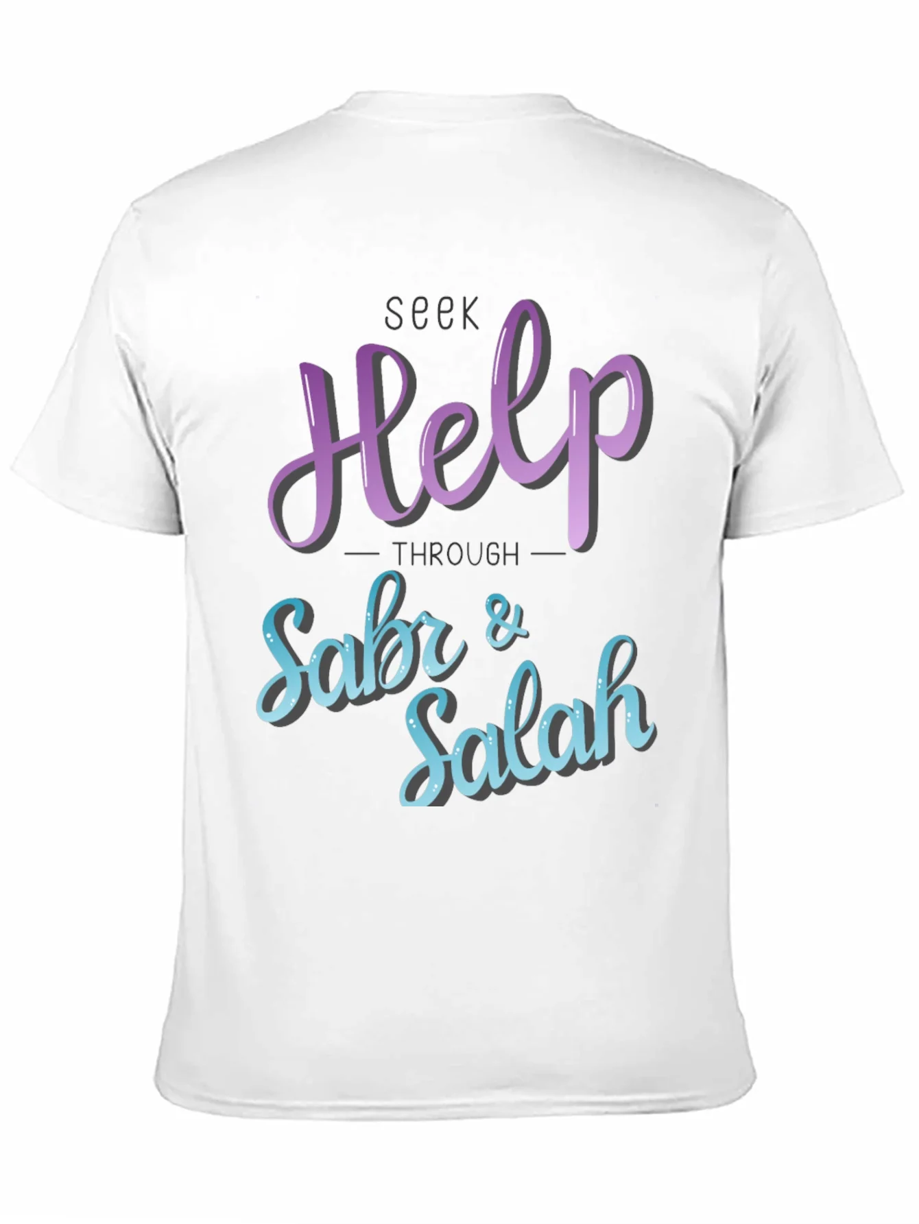 Seek Help Through Sabr & Salah T-Shirt