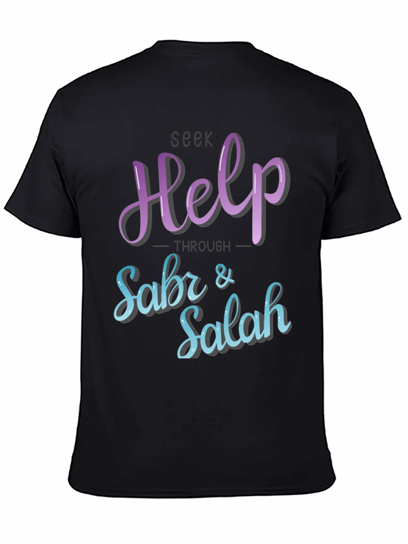 Seek Help Through Sabr & Salah T-Shirt