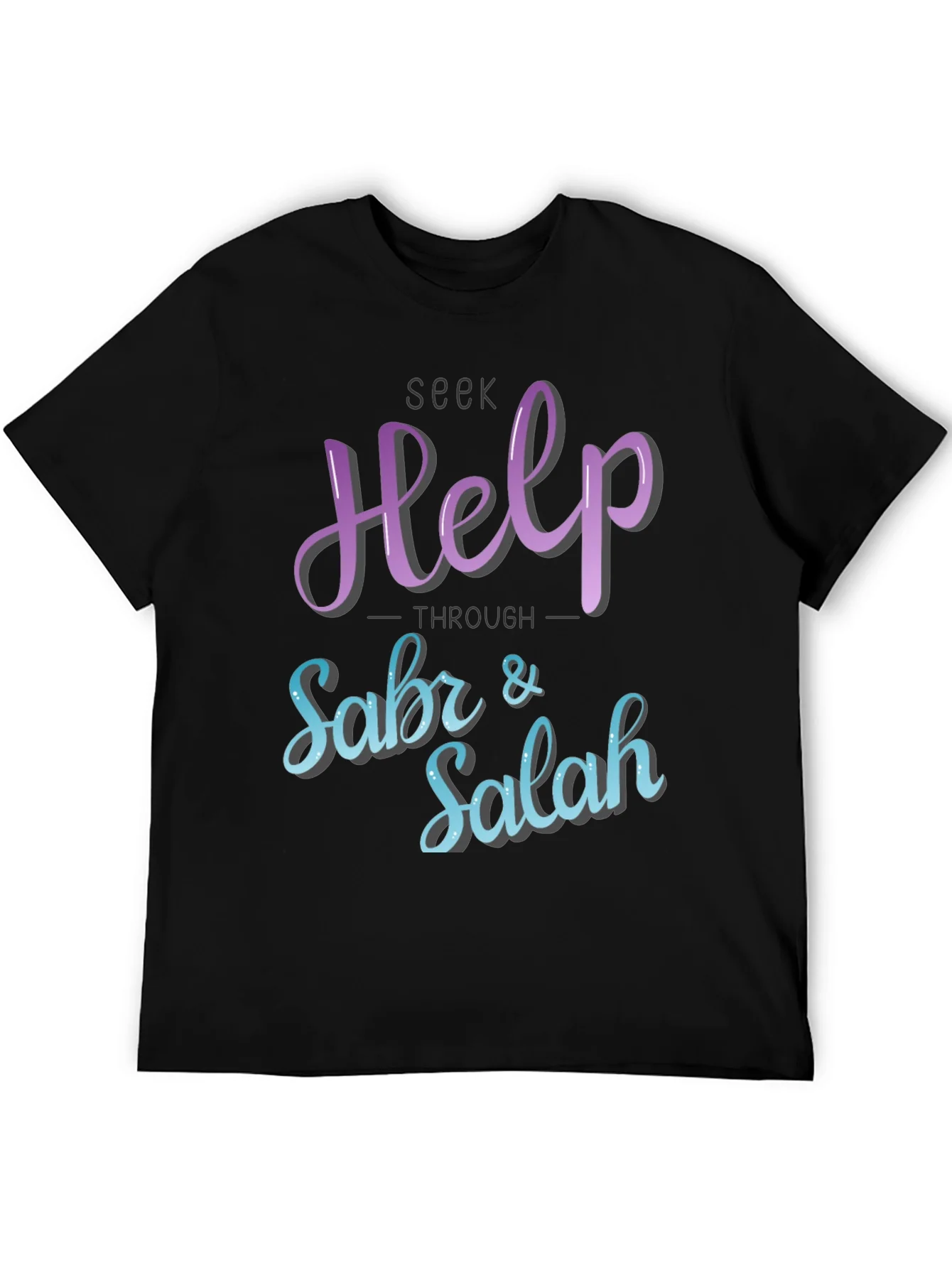 Seek Help Through Sabr & Salah T-Shirt