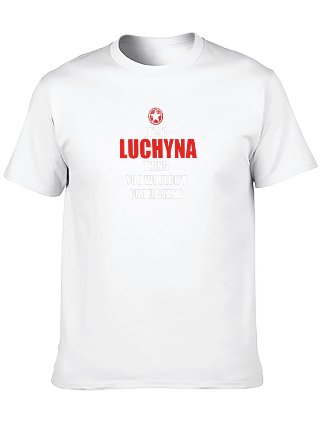 Its a Luchyna Thing T-Shirt
