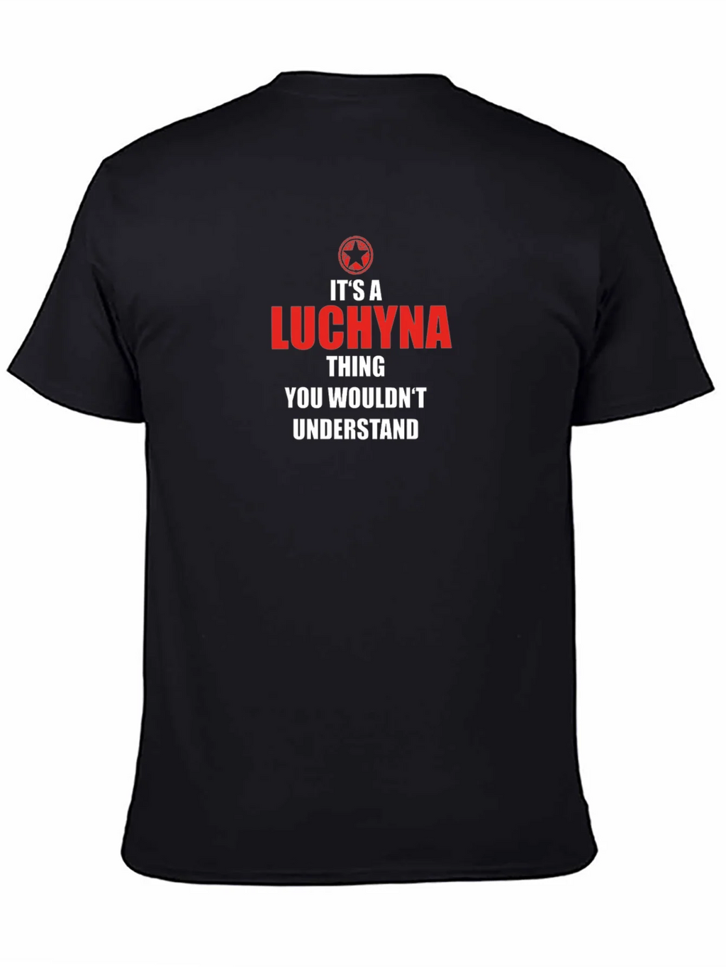 Its a Luchyna Thing T-Shirt