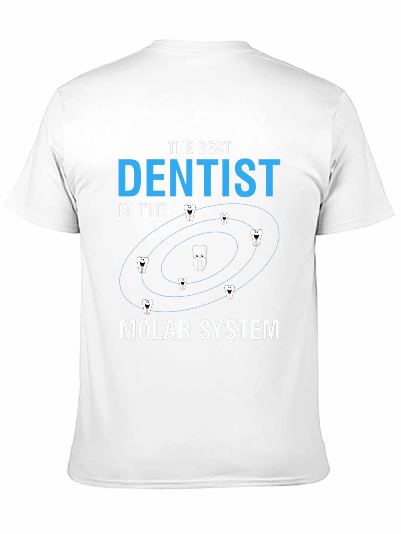 The Best Dentist Molar System T-Shirt