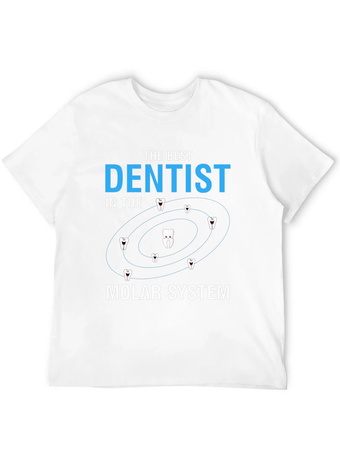 The Best Dentist Molar System T-Shirt