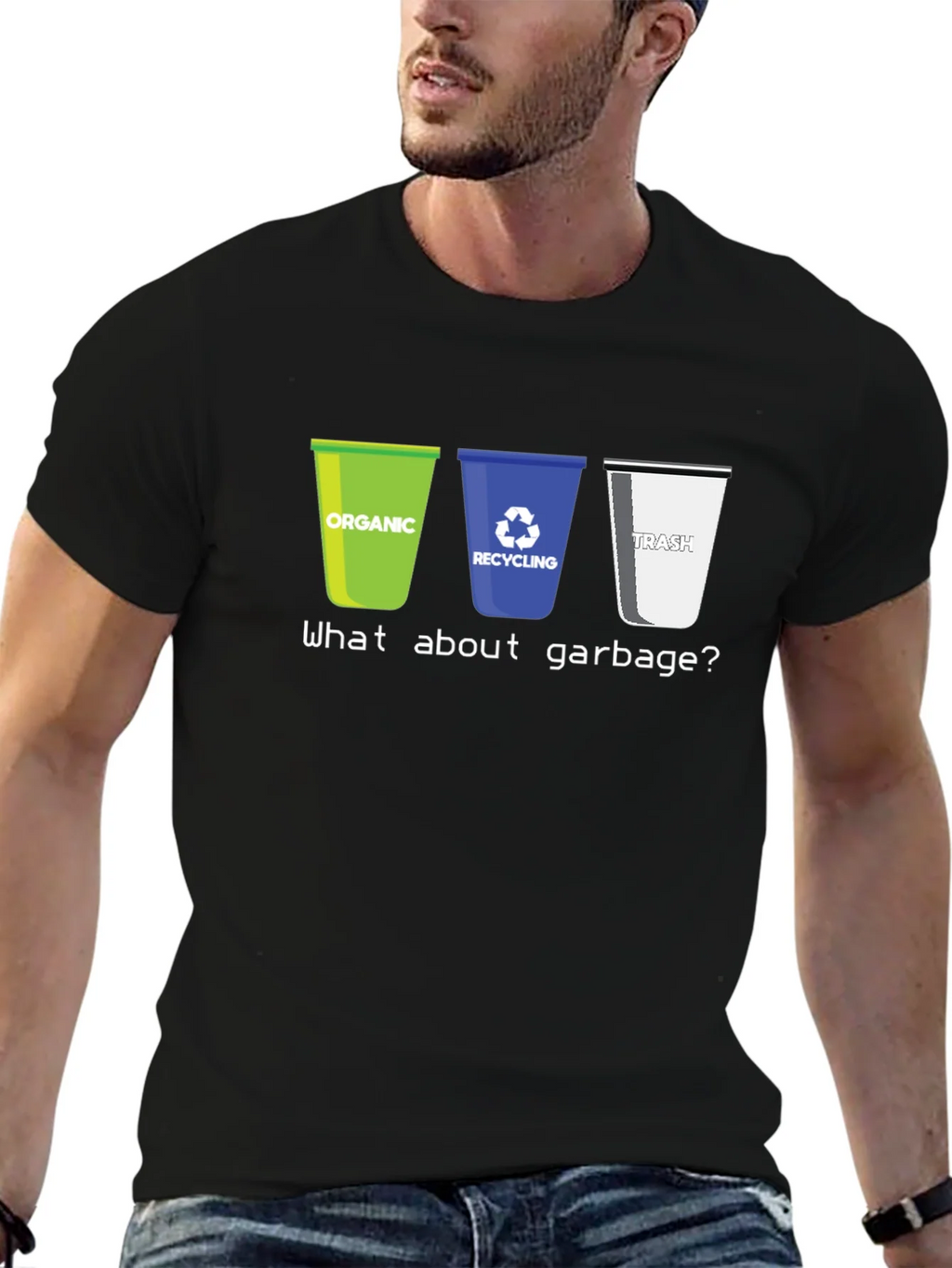 Recycling Humor T-Shirt - What About Garbage?