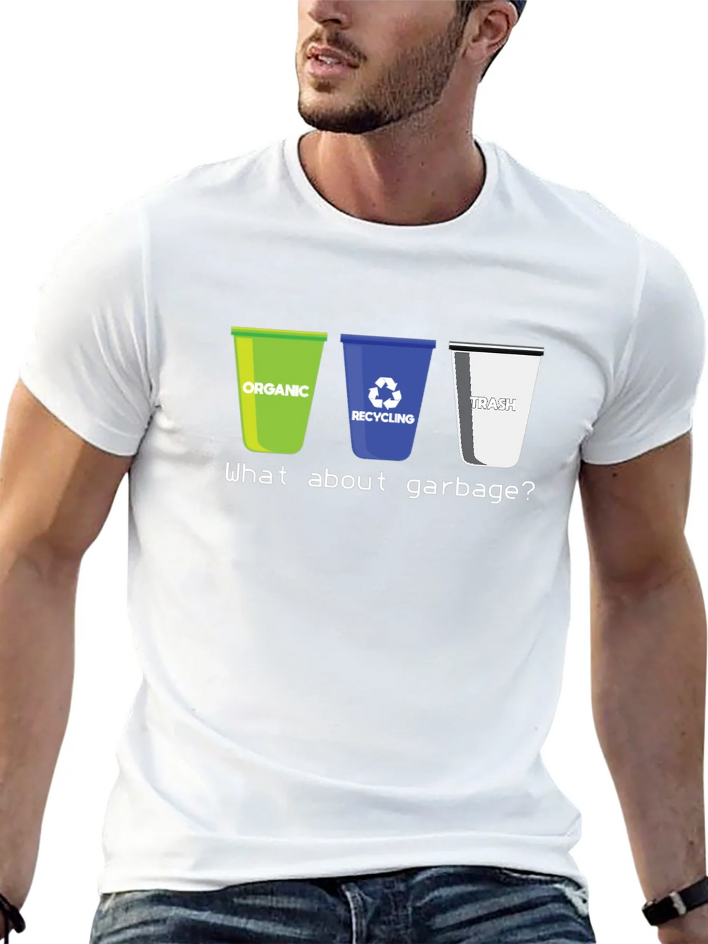 Recycling Humor T-Shirt - What About Garbage?