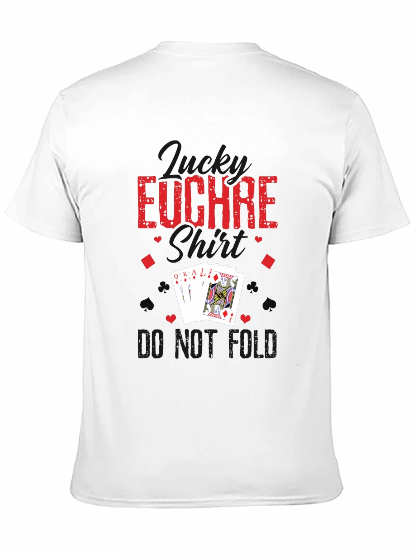 Funny Euchre T-Shirt - Do Not Fold Card Game Tee