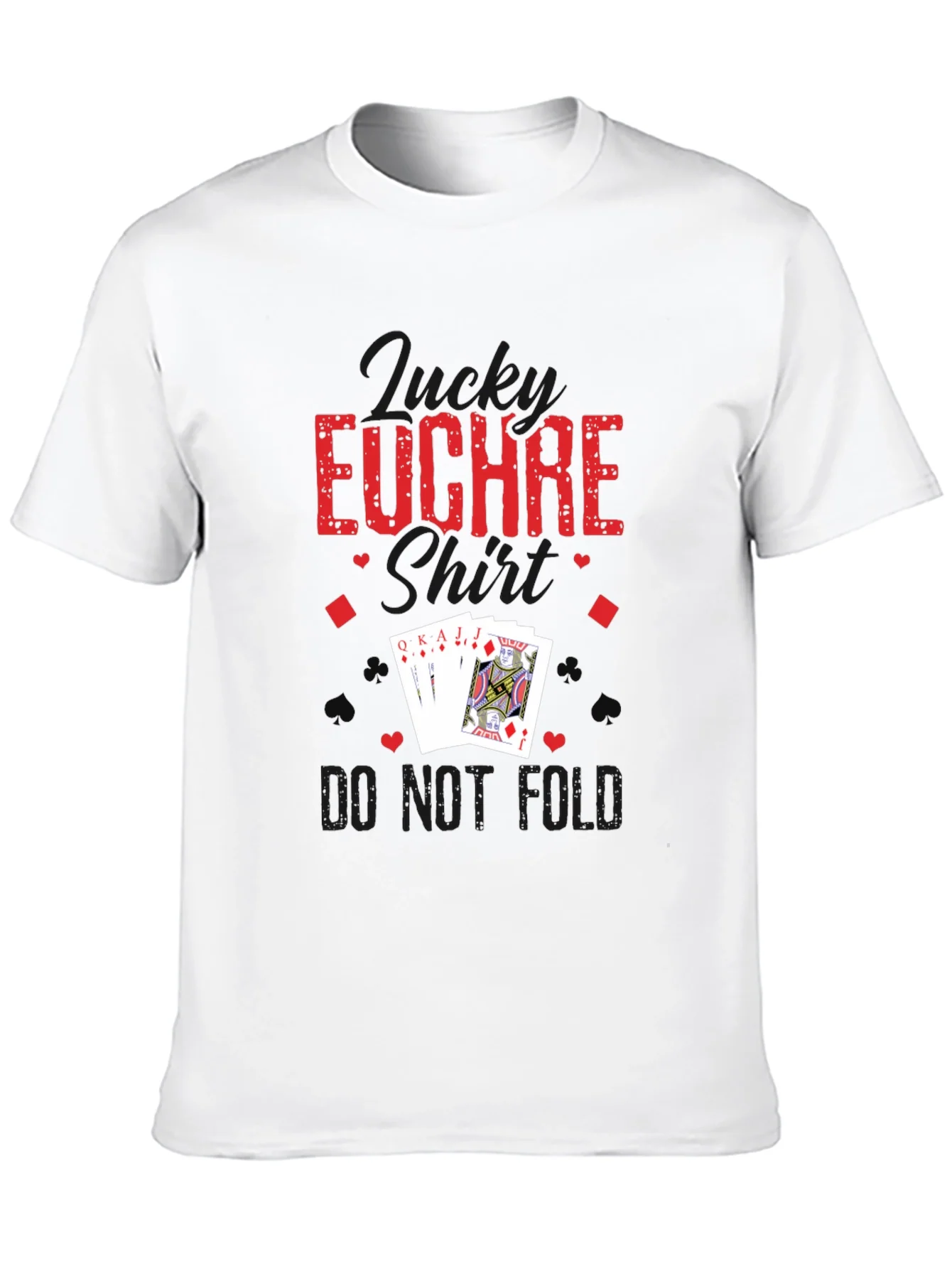 Funny Euchre T-Shirt - Do Not Fold Card Game Tee