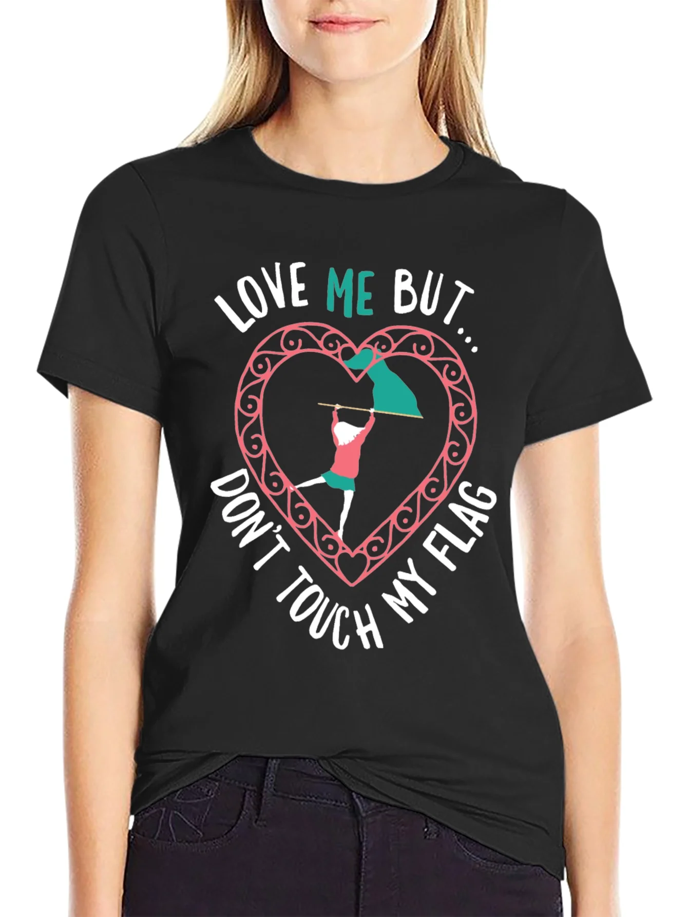 Love Me But Dont Touch My Flag Black T-Shirt