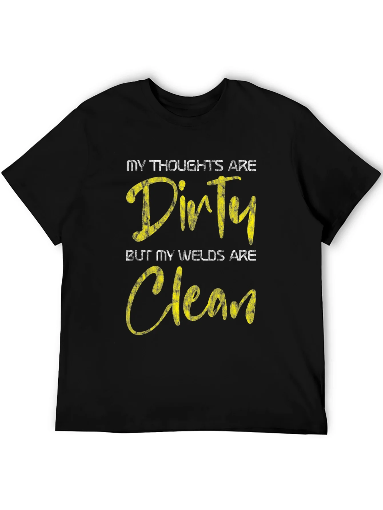 Dirty Thoughts Clean Welds Black Graphic Tee