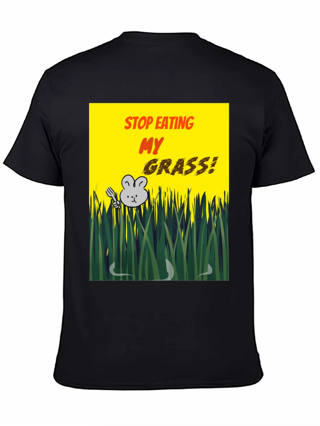 Stop Eating My Grass T-Shirt