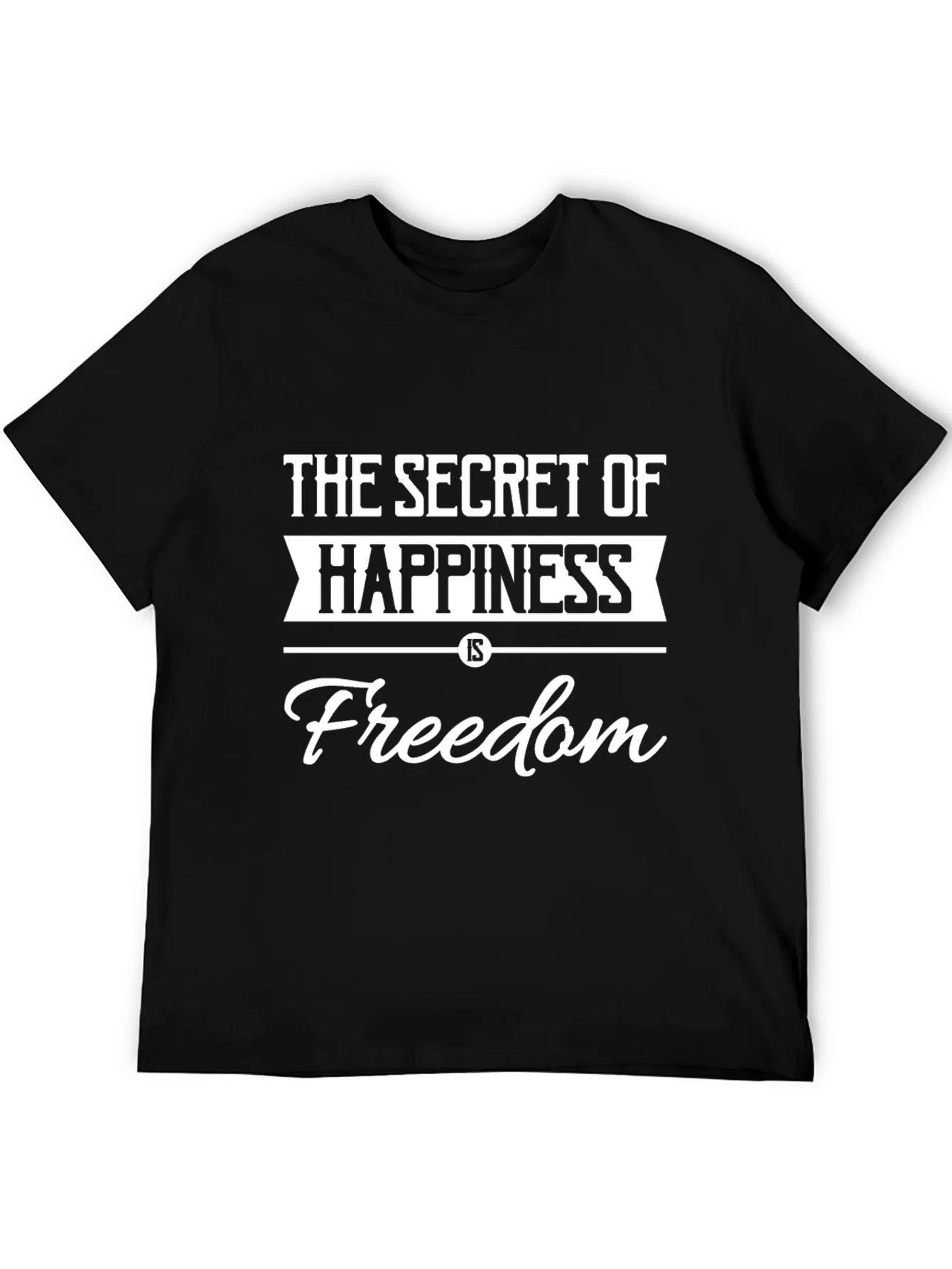 Secret of Happiness Freedom T-Shirt - Black