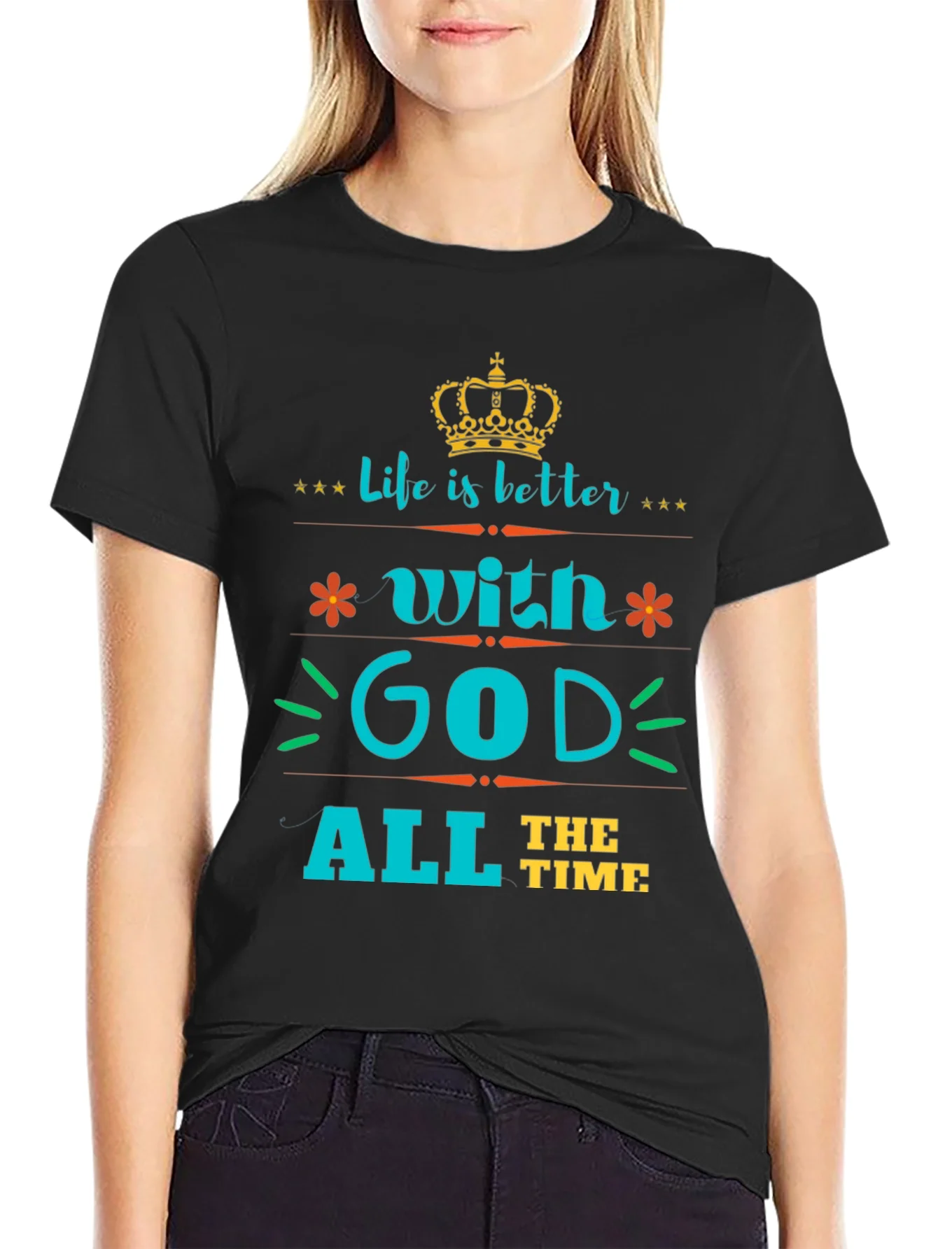 Life is Better with God Tee - Stylish Christian T-Shirt