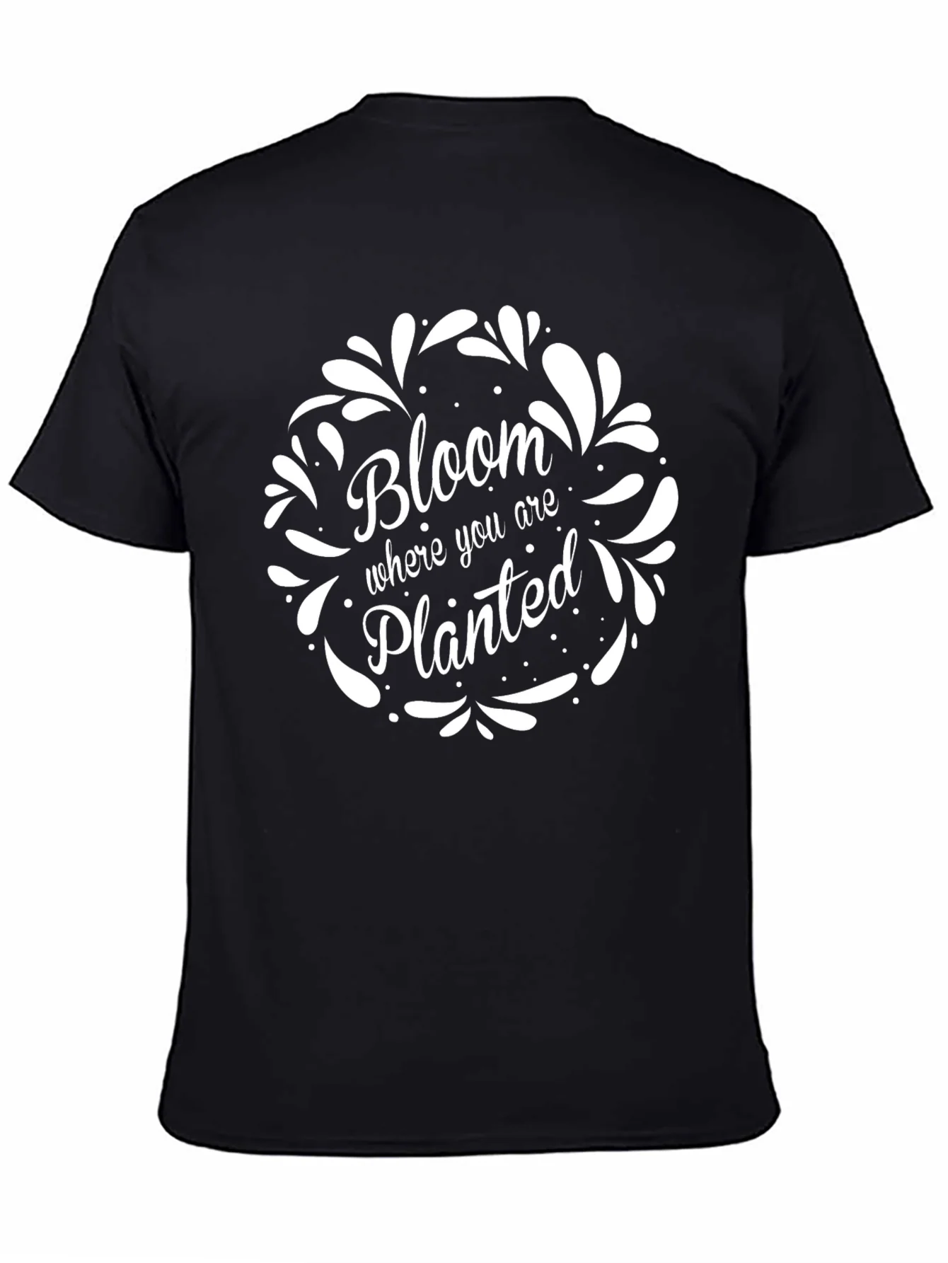 Bloom Where You Are Planted Black T-Shirt