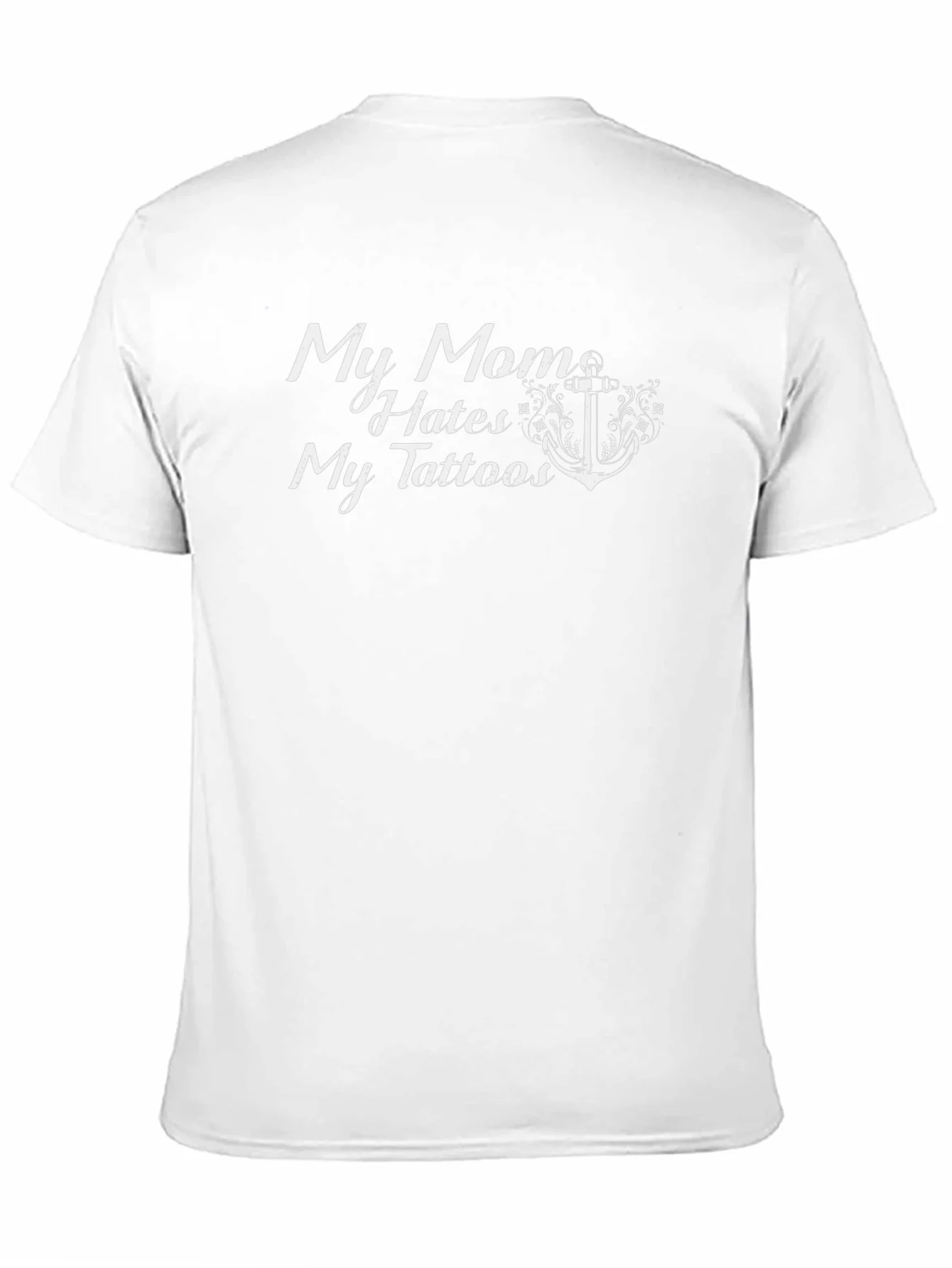 My Mom Hates My Tattoos Graphic T-Shirt