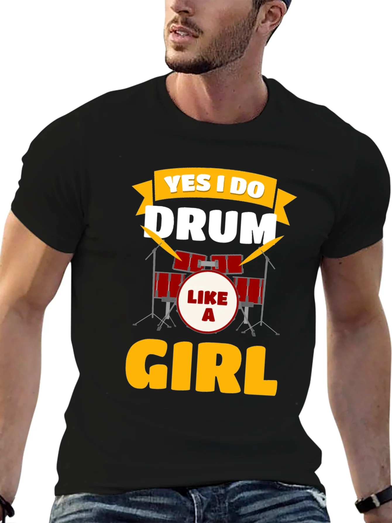 Yes I Do Drum Like a Girl T-Shirt