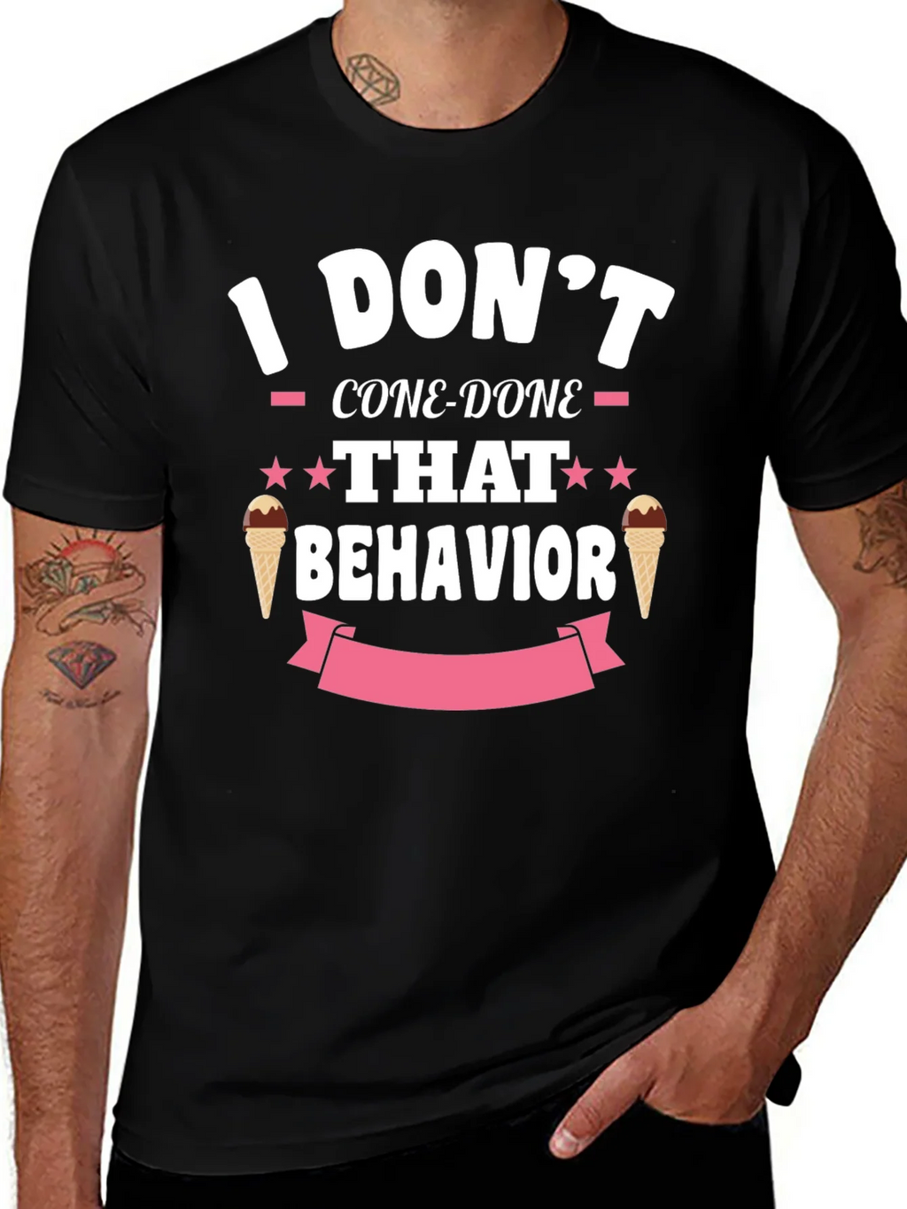 I Dont Cone-Done That Behavior T-Shirt