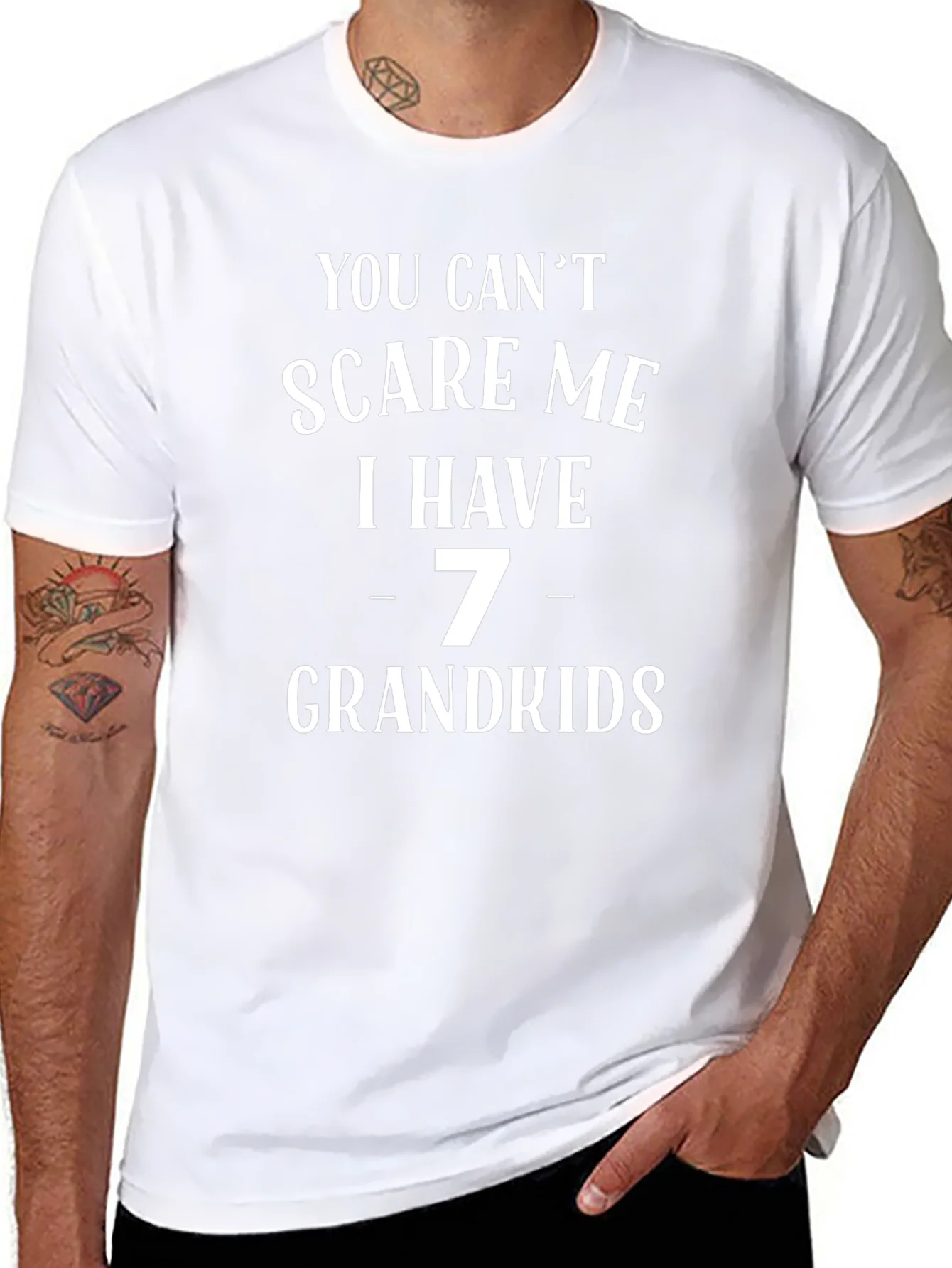You Cant Scare Me T-Shirt 7 Grandkids