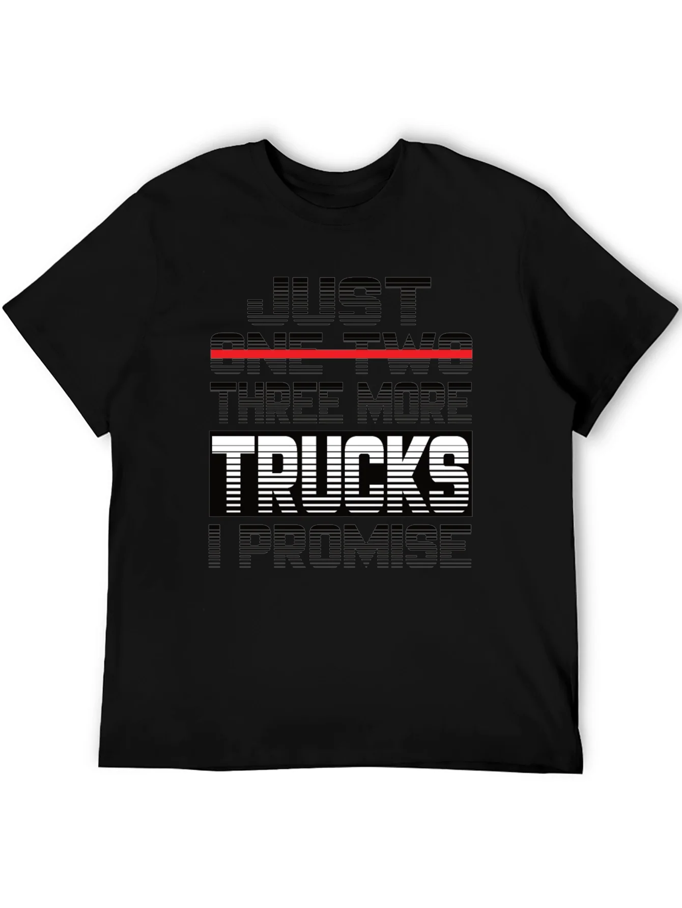 Just One Two Three More Trucks T-Shirt