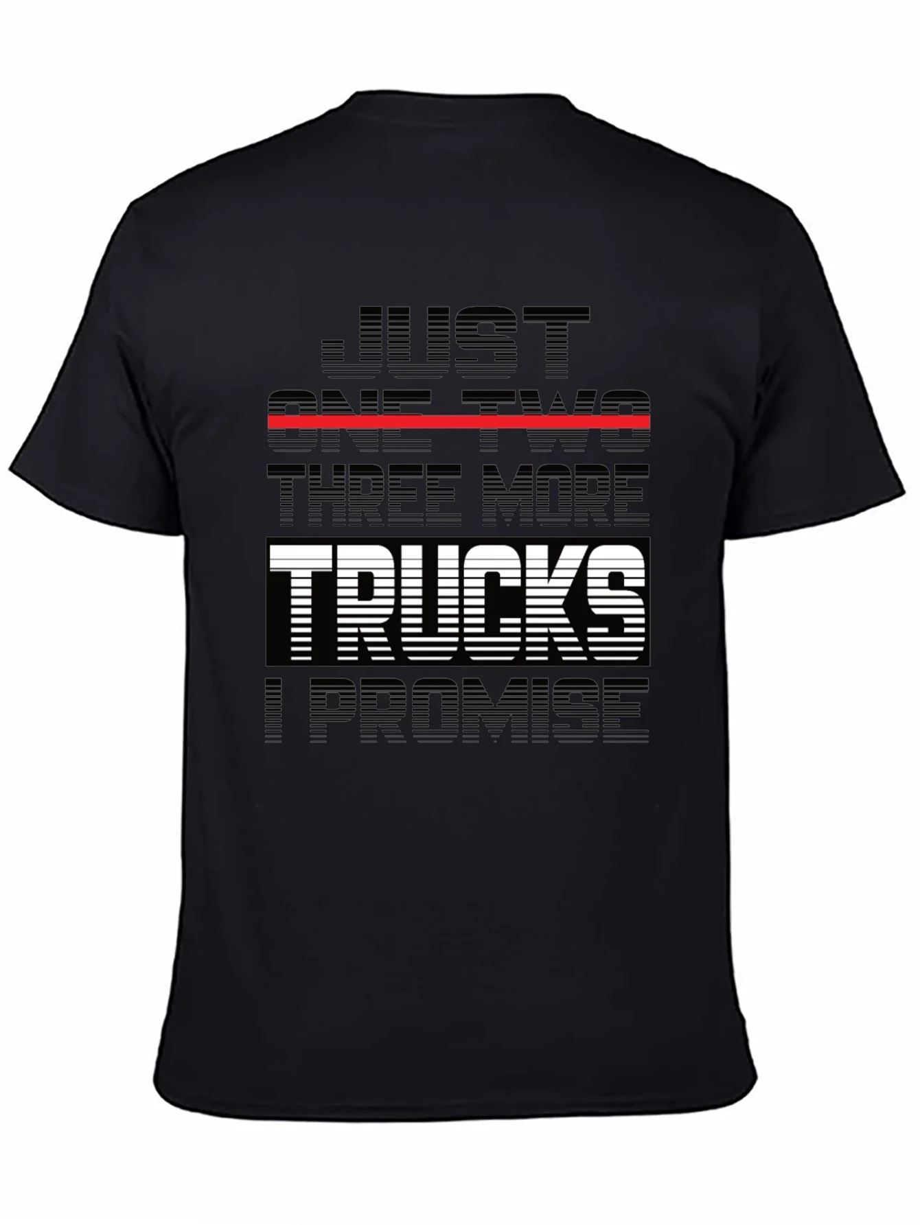 Just One Two Three More Trucks T-Shirt