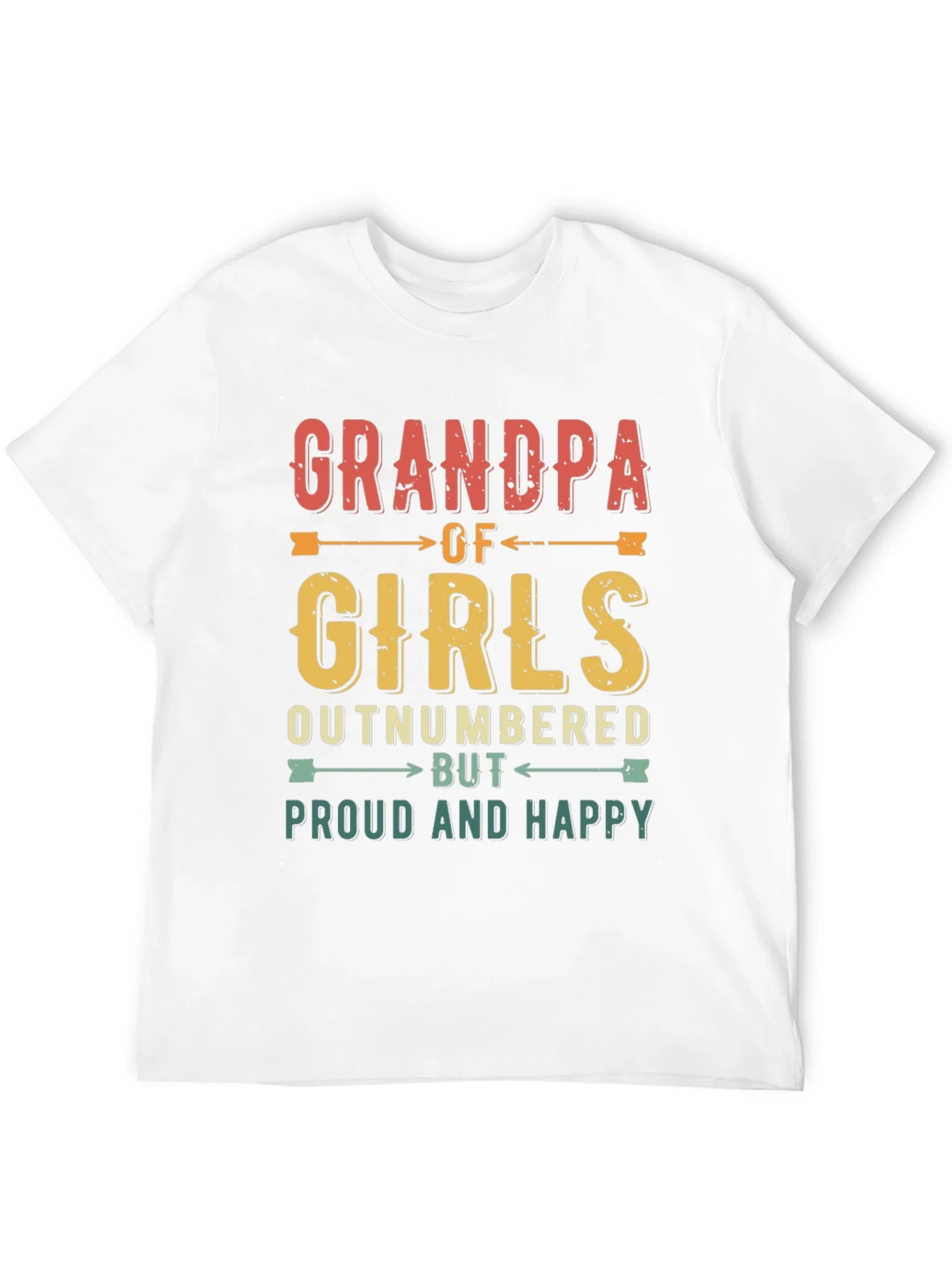 Grandpa of Girls T-Shirt - Proud & Happy