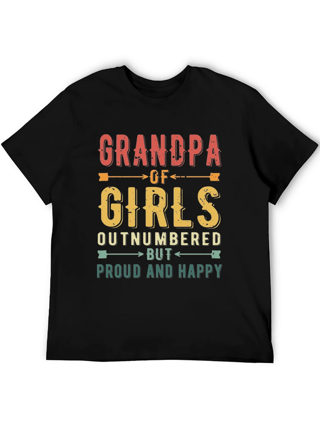 Grandpa of Girls T-Shirt - Proud & Happy