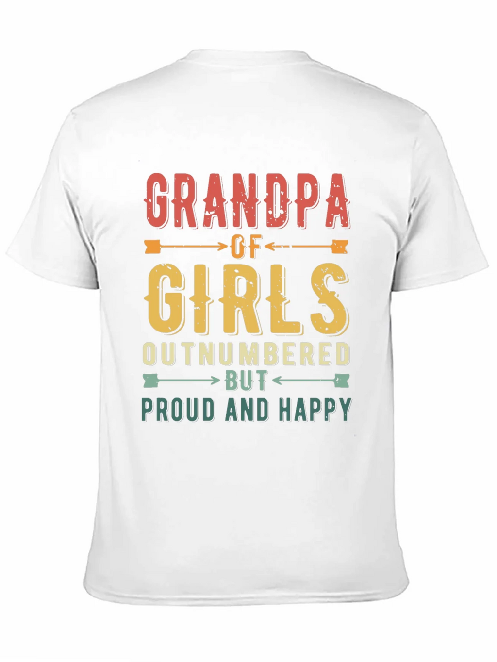 Grandpa of Girls T-Shirt - Proud & Happy