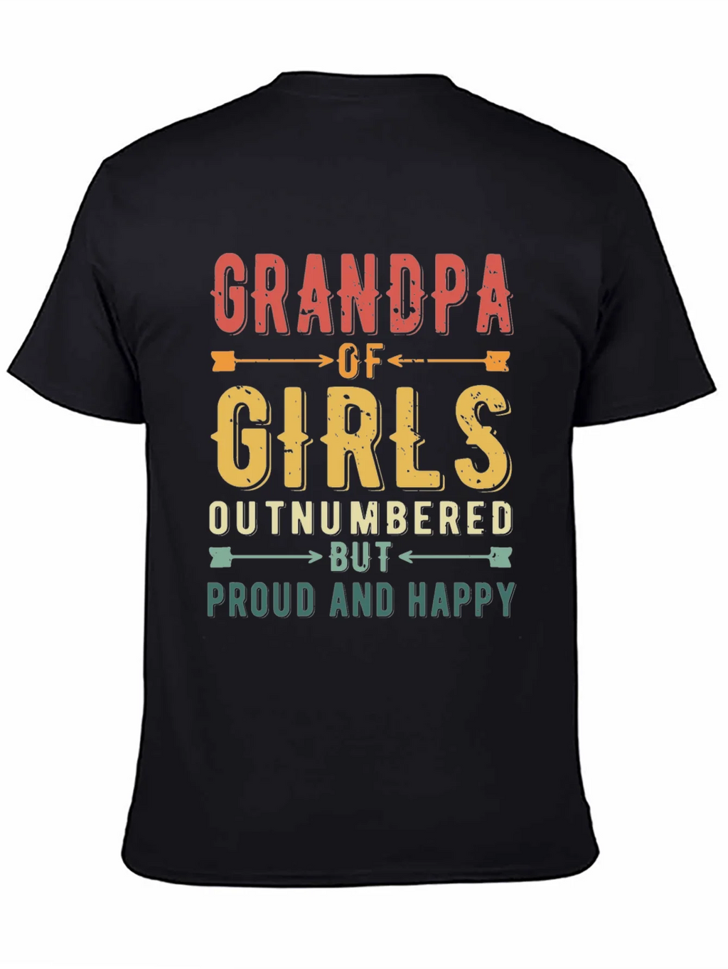 Grandpa of Girls T-Shirt - Proud & Happy