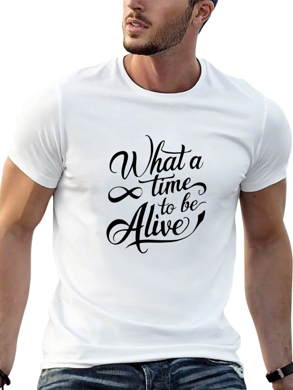 What a Time to be Alive T-Shirt