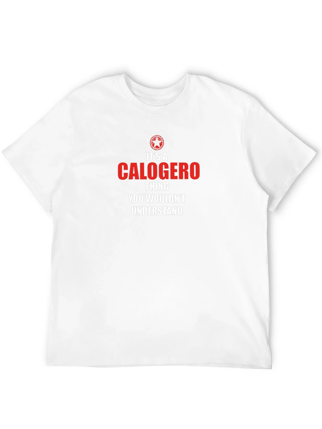 Its a Calogero Thing T-Shirt