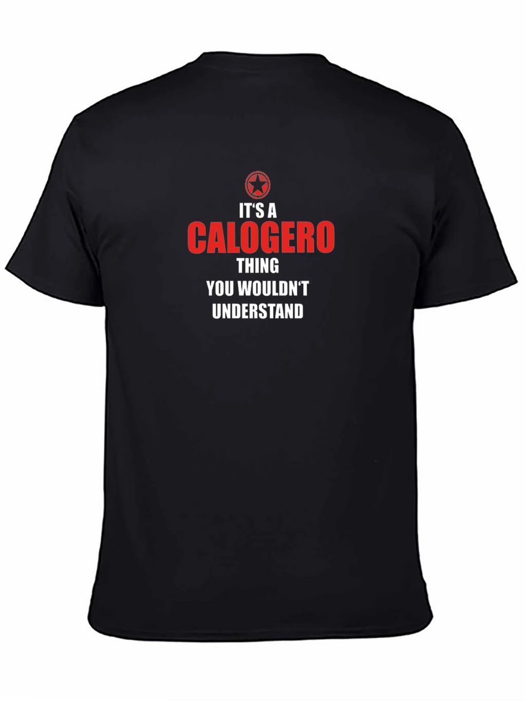 Its a Calogero Thing T-Shirt
