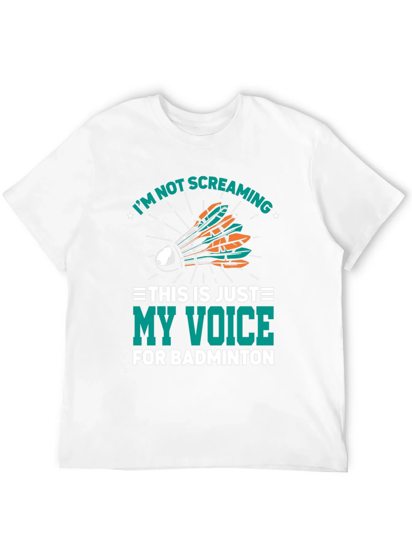 Badminton Screaming Voice T-Shirt