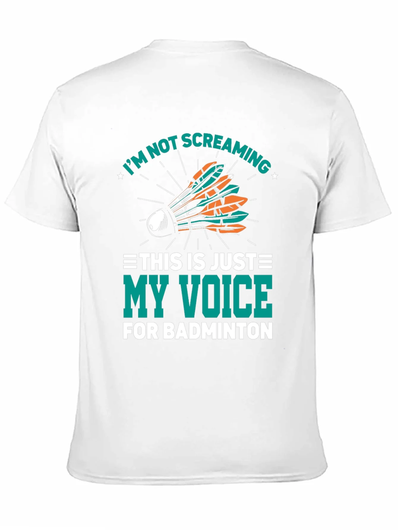 Badminton Screaming Voice T-Shirt
