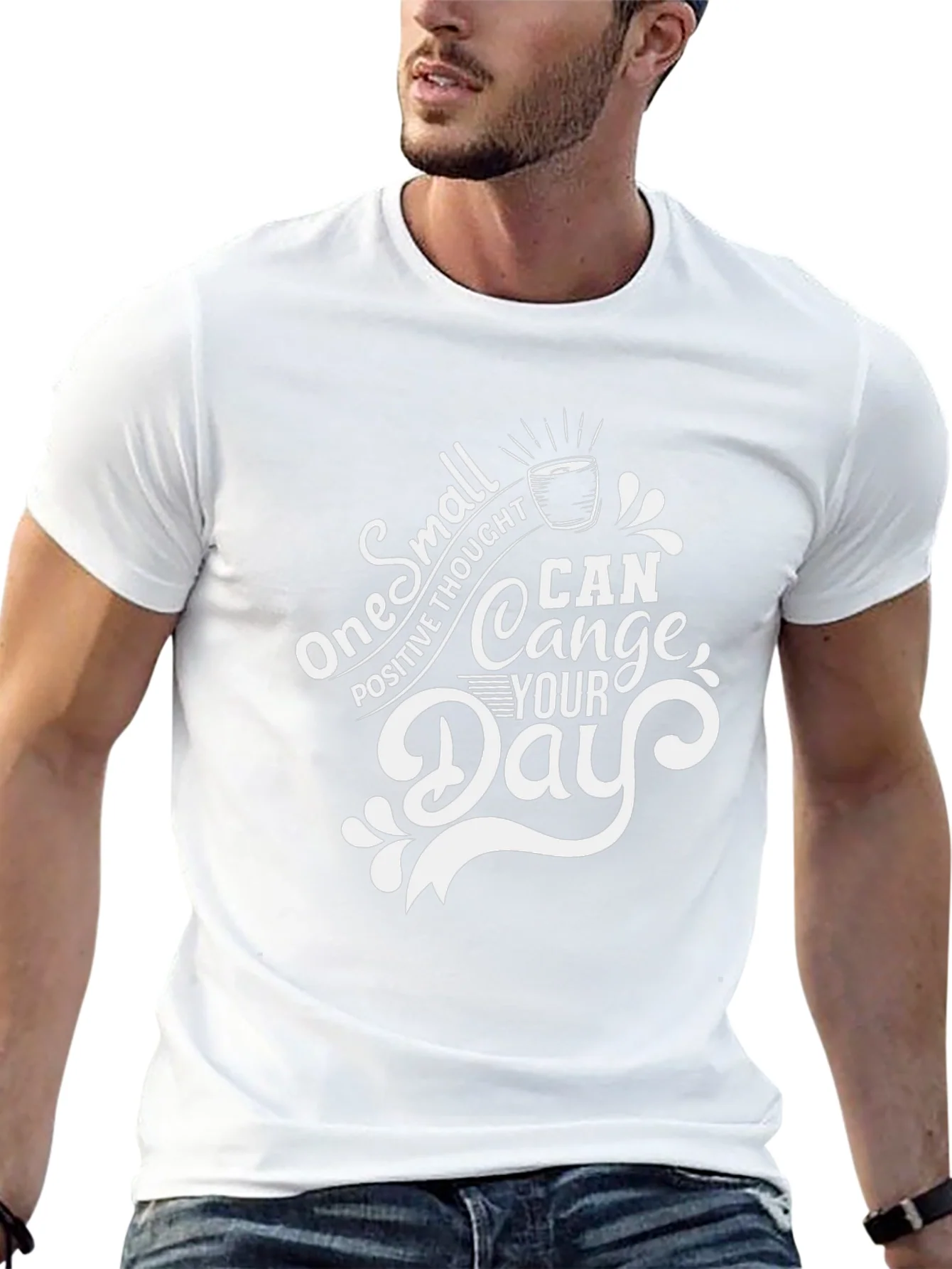 Inspirational Graphic Tee: One Small Thought Can Change Your Day